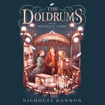 Doldrums and the Helmsley Curse - Nicholas Gannon 