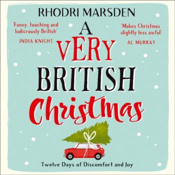 Very British Christmas - Rhodri Marsden 