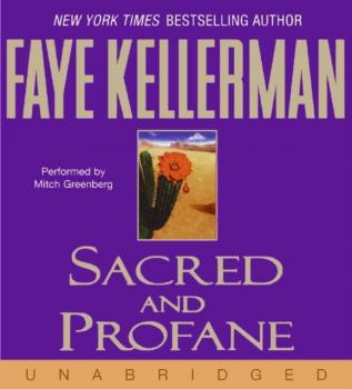 Sacred and Profane - Faye Kellerman Decker/Lazarus Novels