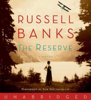 Reserve - Russell  Banks 