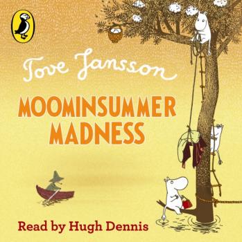 Moominsummer Madness - Туве Янссон Moomins Fiction