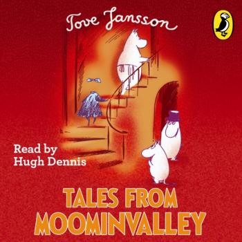 Tales from Moominvalley - Туве Янссон Moomins Fiction