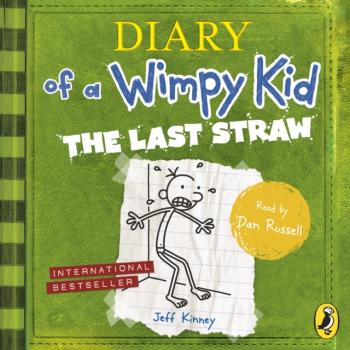 Diary of a Wimpy Kid: The Last Straw - Jeff Kinney Diary of a Wimpy Kid