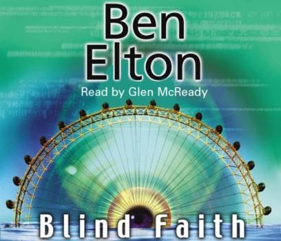 Blind Faith - Ben Elton 