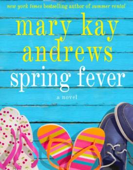 Spring Fever - Mary Kay Andrews 