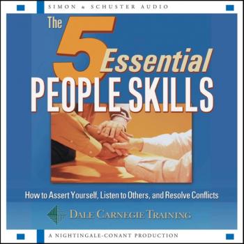 5 Essential People Skills - Дейл Карнеги 