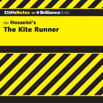 Kite Runner - M.A. Richard Wasowski CliffsNotes