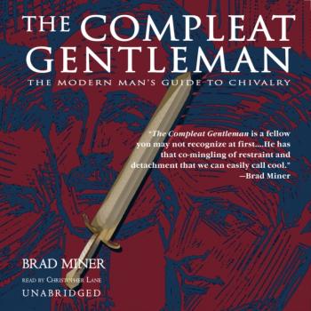 Compleat Gentleman - Brad Miner 
