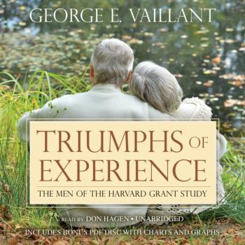 Triumphs of Experience - George E. Vaillant 