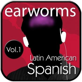 Rapid Spanish (Latin American), Vol. 1 - Earworms Learning 