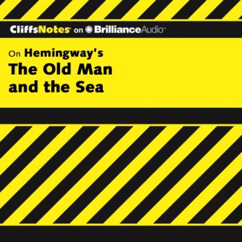 Old Man and the Sea - M.F.A. Jeanne Sallade Criswell CliffsNotes