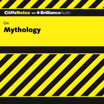 Mythology - M.A. James Weigel Jr. CliffsNotes