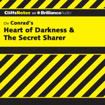Heart of Darkness & The Secret Sharer - Daniel  Moran CliffsNotes