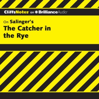 Catcher in the Rye - M.A. Stanley P. Baldwin CliffsNotes