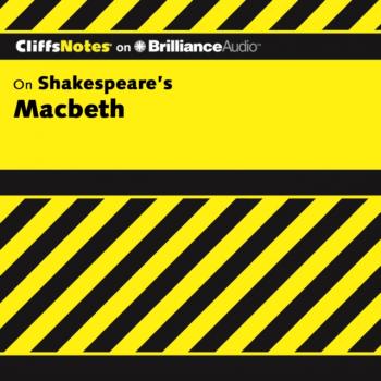 Macbeth - M.A. Alex Went CliffsNotes