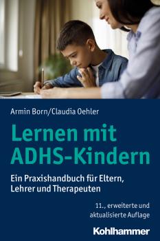 Lernen mit ADHS-Kindern - Armin  Born 