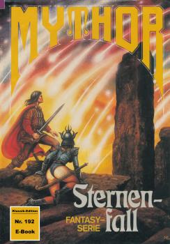 Mythor 192: Sternenfall - W. K. Giesa Mythor