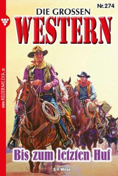 Die großen Western 274 - G.F. Wego Die großen Western