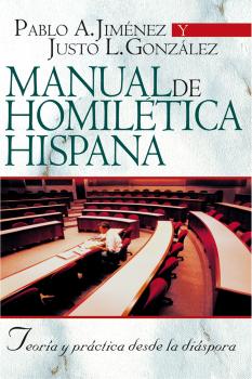 Manual de HomilÃ©tica HispÃ¡nica - Justo L.  Gonzalez 