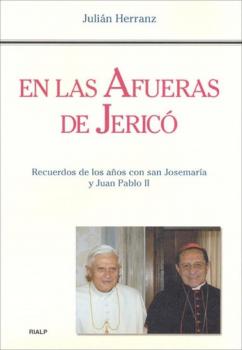 En las afueras de JericÃ³ - JuliÃ¡n HerrÃ¡nz Casado BiografÃ­as y Testimonios