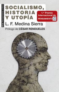 Socialismo, historia y utopÃ­a - Luis Fernando Medina Pensamiento crÃ­tico