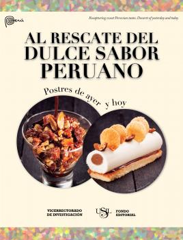 Al rescate del dulce sabor peruano - Fondo Editorial USIL 