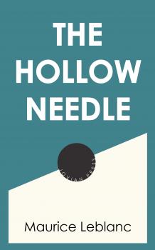 The Hollow Needle - Leblanc Maurice 