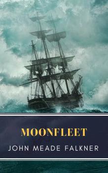Moonfleet - John Meade Falkner 