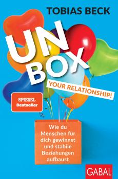 Unbox your Relationship! - Tobias Beck Dein Erfolg
