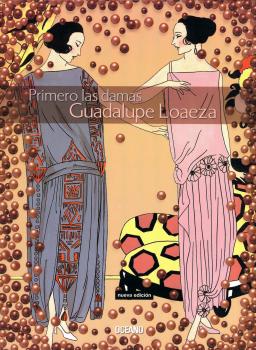 Primero las damas - Guadalupe Loaeza Biblioteca Guadalupe Loaeza