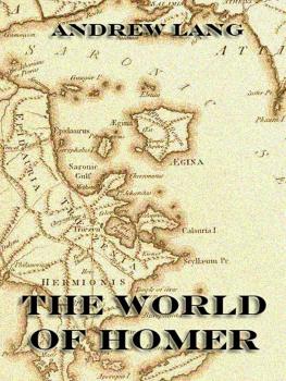 The World Of Homer - Andrew Lang 