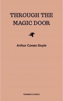 Through the Magic Door - Arthur Conan Doyle 