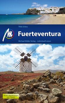 Fuerteventura Reiseführer Michael Müller Verlag - Thilo Scheu MM-Reiseführer