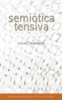 Semiótica tensiva - Claude  Zilberberg 