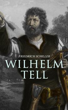 Wilhelm Tell - Фридрих Шиллер 