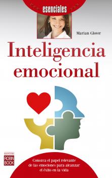 Inteligencia emocional - Marian Glover Esenciales