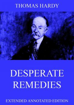 Desperate Remedies - Томас Харди 