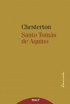 Santo Tomás de Aquino - Гилберт Кит Честертон Esenciales