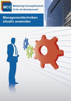 Managementtechniken situativ anwenden - Prof. Dr. Harry  Schroder MCC General Management eBooks