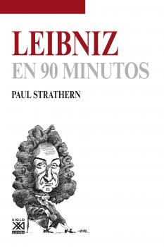Leibniz en 90 minutos -  Paul Strathern En 90 minutos