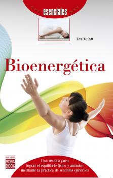 Bioenergética - Eva Dunn Esenciales