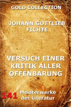 Versuch einer Kritik aller Offenbarung - Johann Gottlieb Fichte 