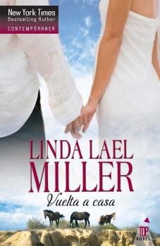 Vuelta a casa - Linda Lael Miller Top Novel