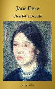 Jane Eyre (classico della letteratura) (A to Z Classics) - Шарлотта Бронте 