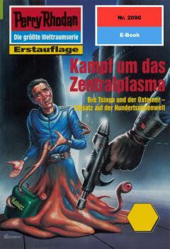 Perry Rhodan 2090: Kampf um das Zentralplasma - Horst  Hoffmann Perry Rhodan-Erstauflage