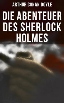 Die Abenteuer des Sherlock Holmes - Arthur Conan Doyle 