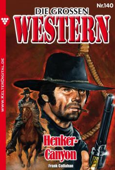 Die großen Western 140 - Frank Callahan Die großen Western