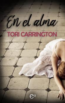 En el alma - Tori Carrington elit