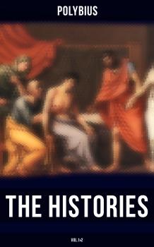 The Histories of Polybius (Vol.1&2) - Polybius 