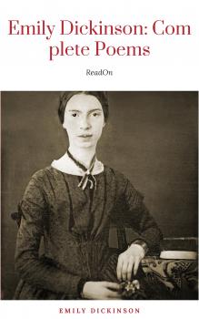 The Poems of Emily Dickinson (Variorum Edition) - Эмили Дикинсон 